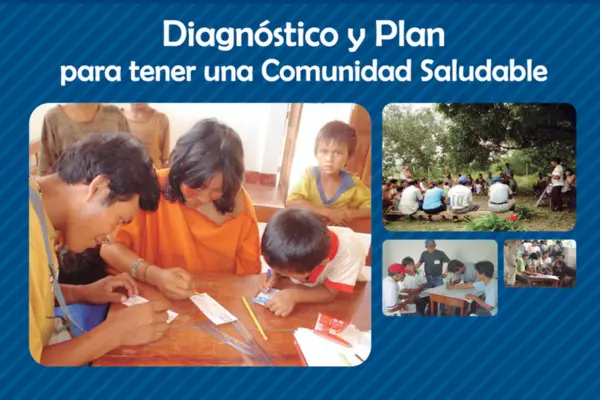 Diagnóstico y Plan para tener una Comunidad Saludable