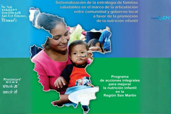 Programa de Acciones Integrales para Mejorar la Nutrición Infantil en la Región San Martín
